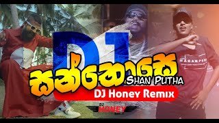Santhosey Shan Putha DJ Honey Remixthumbnail