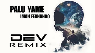 Paalu Yaame Progressive House Remix Iman Fernando Dilu Beats Dev Remix