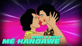 Me Handavey Dimi3 x Jizzythumbnail