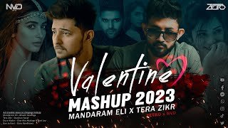 Valentine Mashup 2023 Mandaram Eli x Tera Zikr (ZETRO) Sinhala N Hindi Remixthumbnail