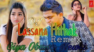 Lassana Hithak (Giya Obawa Newei) Dj Remix Dj Vishwa Sandeepa BED